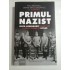 PRIMUL NAZIST - WILL BROWNELL, DENISE DRACE-BROWNELL, ALEX ROVT